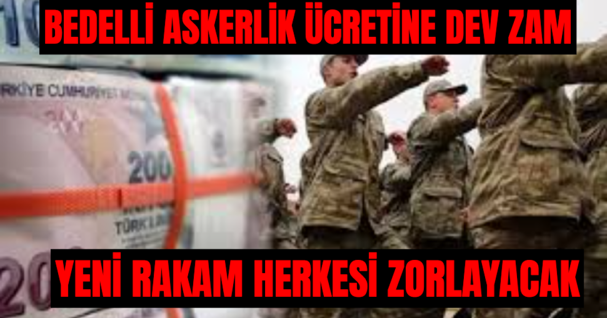 Bedelli Askerlik Yapmak İsteyenleri Üzen Haber