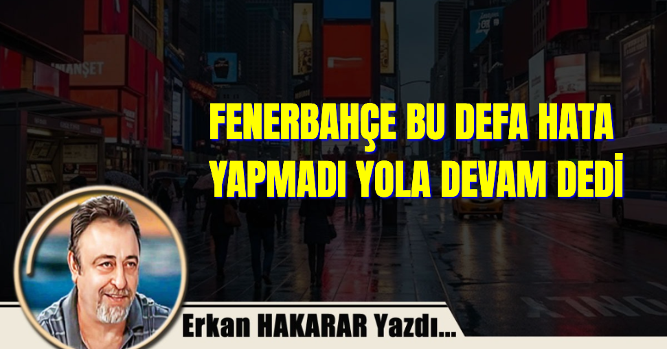 FENERBAHÇE BU DEFA HATA YAPMADI YOLA DEVAM DEDİ