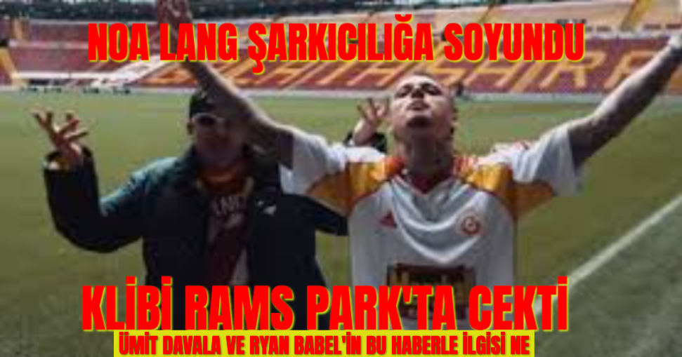 Galatasaray'ın Hollandalı Yıldızı Noa Lang Şarkıcılığa Soyundu
